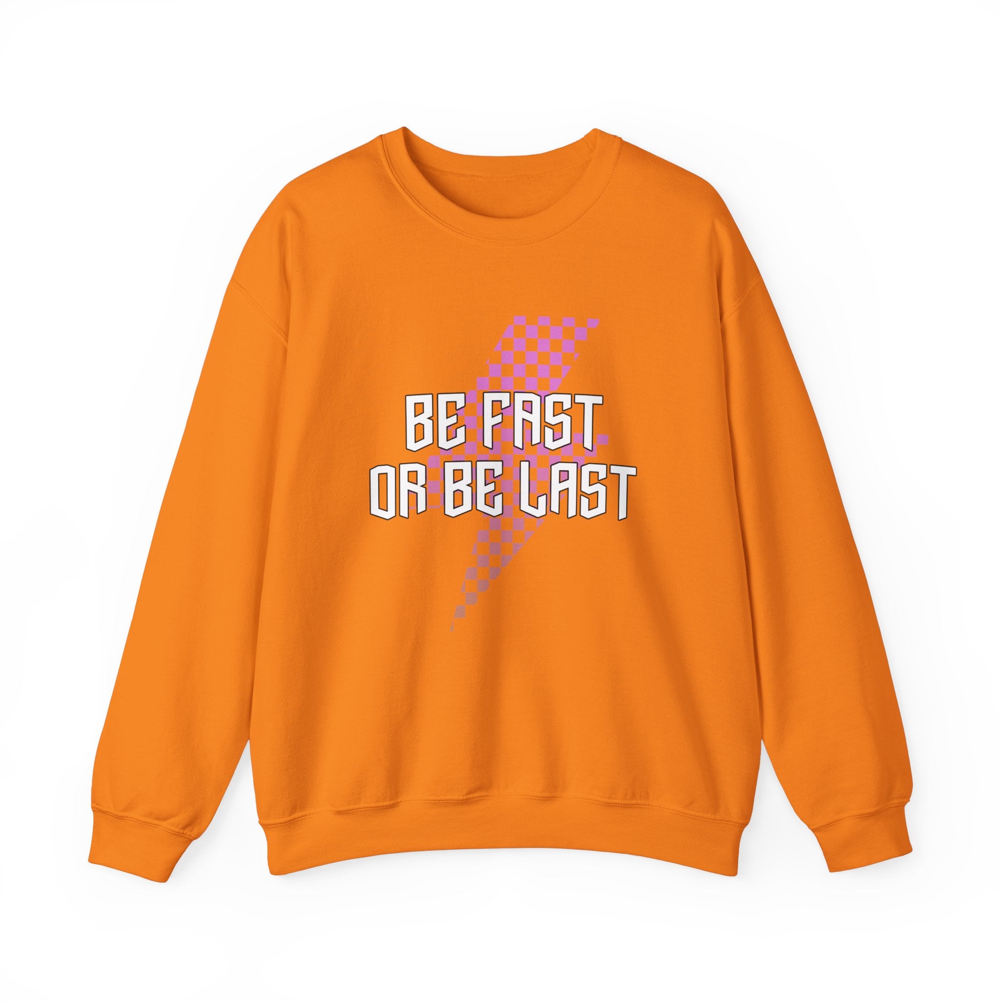 Be Fast or Be Last Unisex Heavy Blend™ Crewneck Sweatshirt