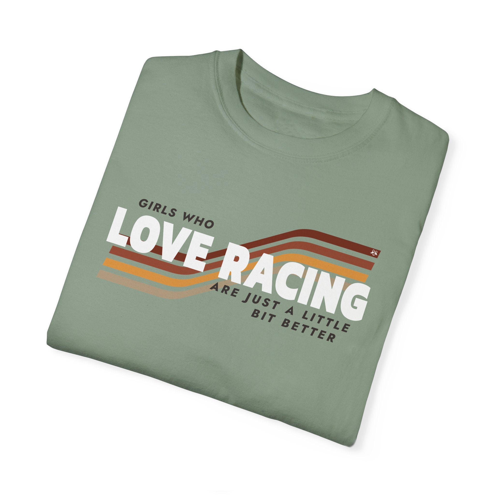Girls Who Love Racing are Just a Little Bit Better Heavyweight Women's Raceday Graphic Tee