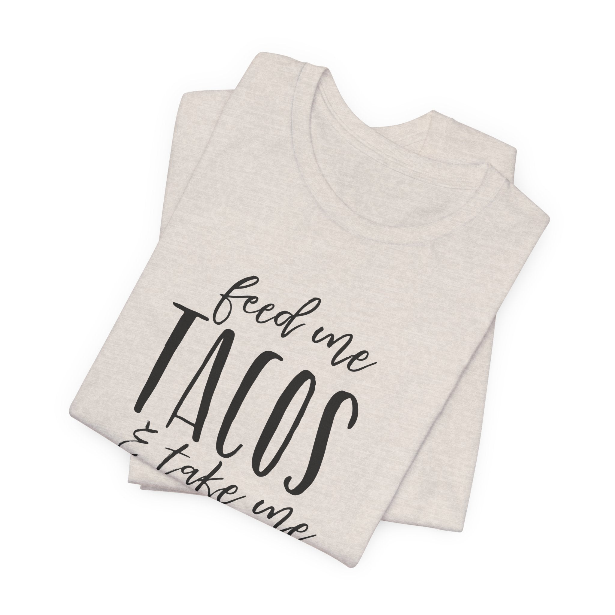 Feed Me Tacos and Take Me Racing Unisex Raceday T-Shirt for Women