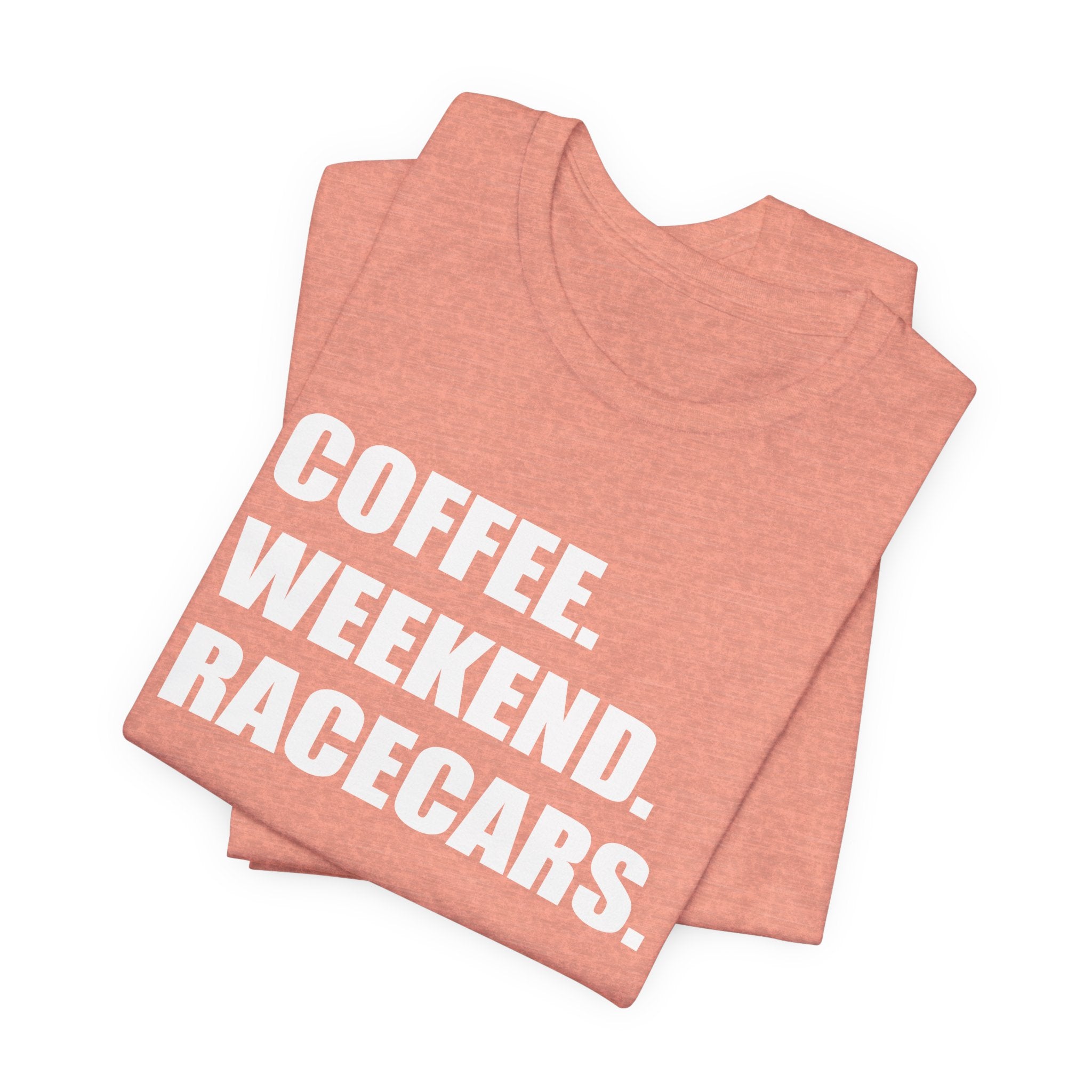 Coffee Weekend Racecars Unisex Raceday T-Shirt for Women