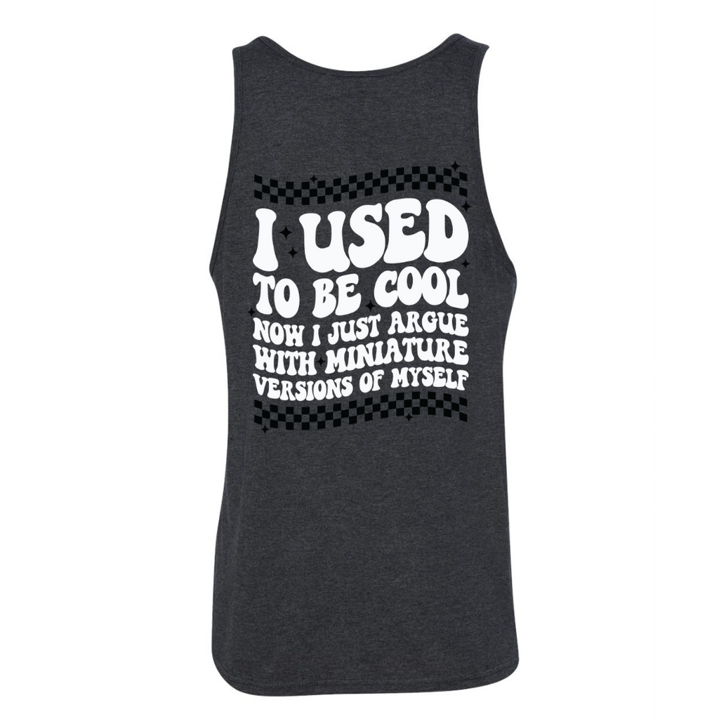 Highline Clothing - I Used to be cool uinsex Tank Top - Charcoal