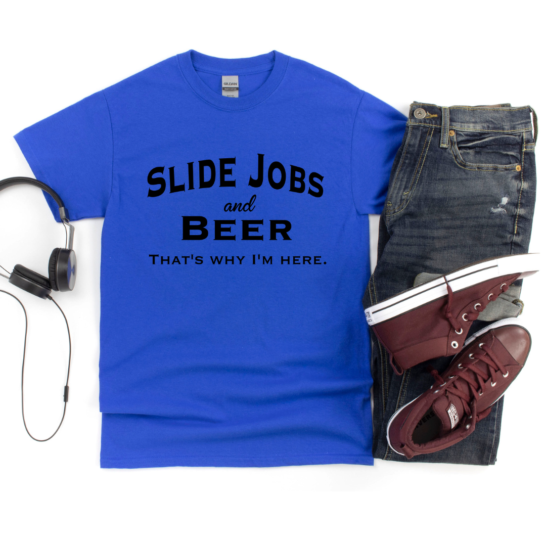 Slide Jobs and Beer That's Why I'm Here Men's Racing Tee - Royal Blue